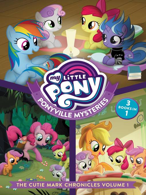 Title details for The Cutie Mark Chronicles, Volume 1 by Penumbra Quill - Available